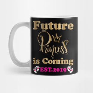 Future Princess is coming Mug